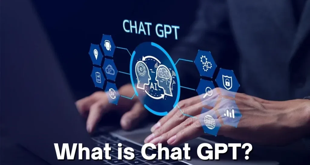 What is Chat GPT How to Use it