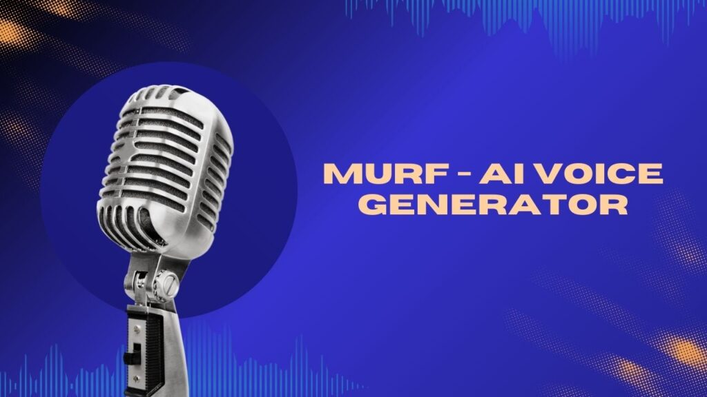 2. Murf - AI Voice Generator