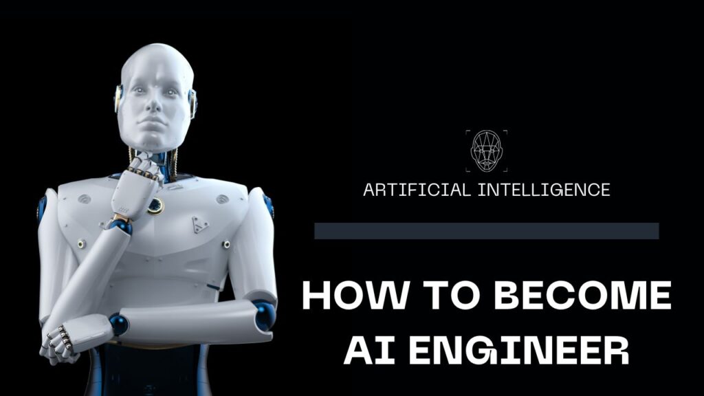 How to Become Ai Engineer
